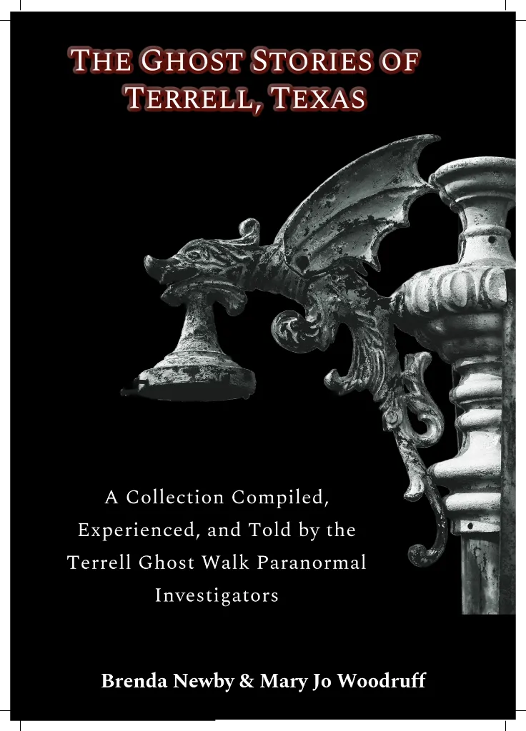 eBook:  The Ghost Stories of Terrell, TX 2nd Edition: