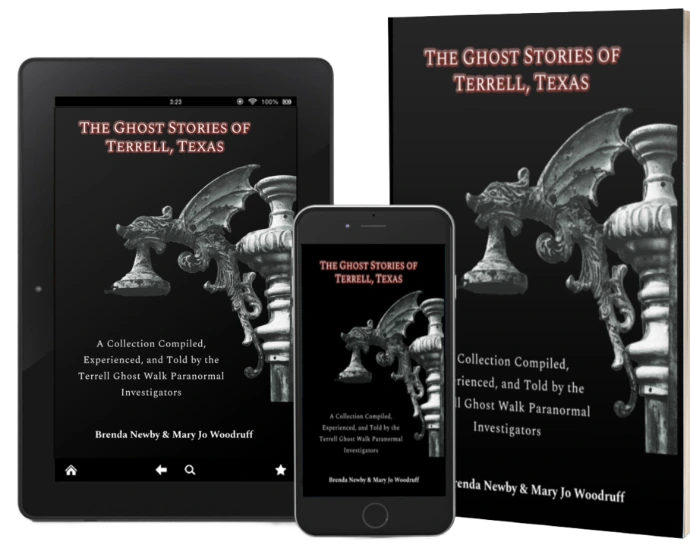 eBook:  The Ghost Stories of Terrell, Texas: Second Edition (eBook for Kindle, Apple Books, PDF)